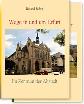 Buchreihe Wege in und um Erfurt